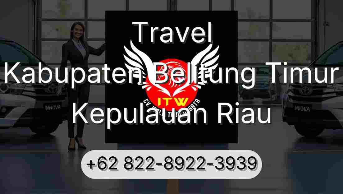 Travel Kabupaten Belitung Timur Kepulauan Riau