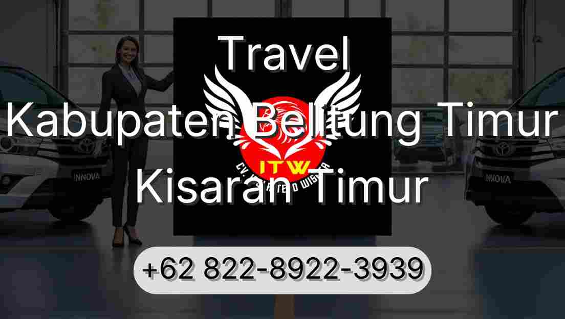 Travel Kabupaten Belitung Timur Kisaran Timur