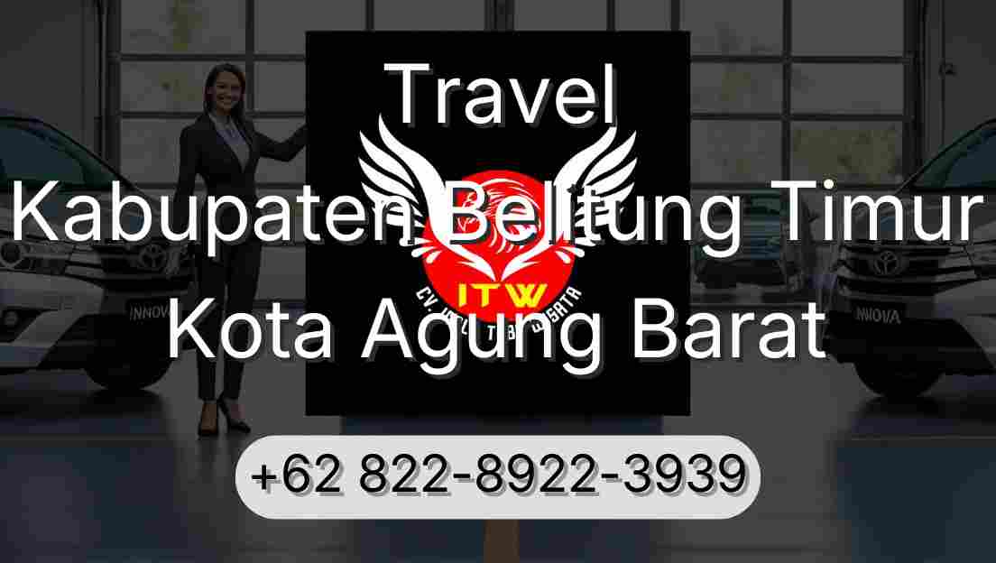 Travel Kabupaten Belitung Timur Kota Agung Barat