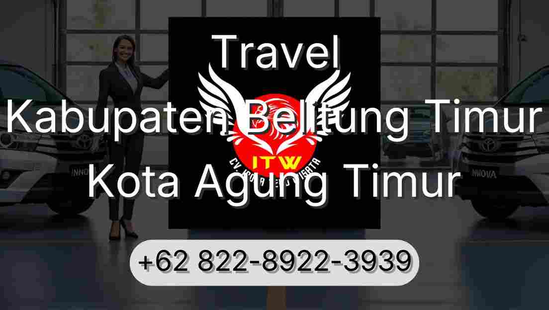 Travel Kabupaten Belitung Timur Kota Agung Timur