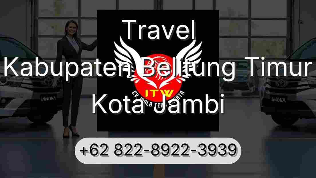Travel Kabupaten Belitung Timur Kota Jambi