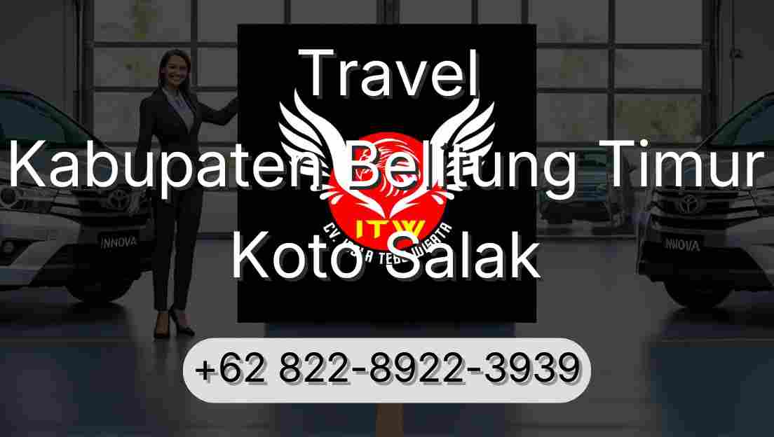 Travel Kabupaten Belitung Timur Koto Salak