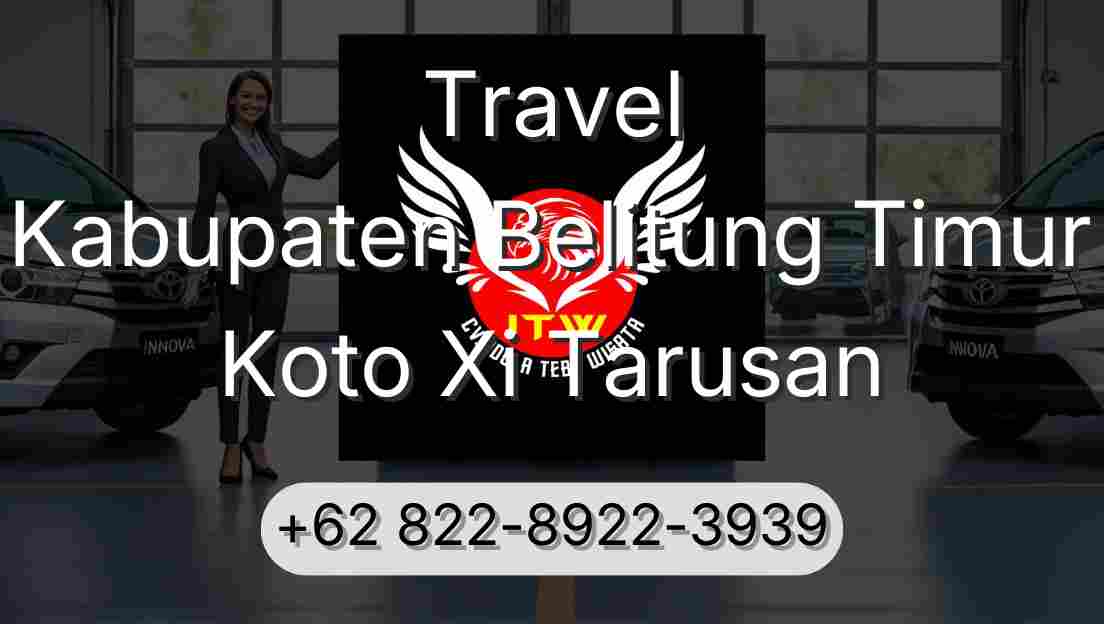 Travel Kabupaten Belitung Timur Koto Xi Tarusan