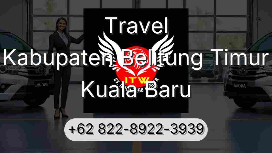 Travel Kabupaten Belitung Timur Kuala Baru