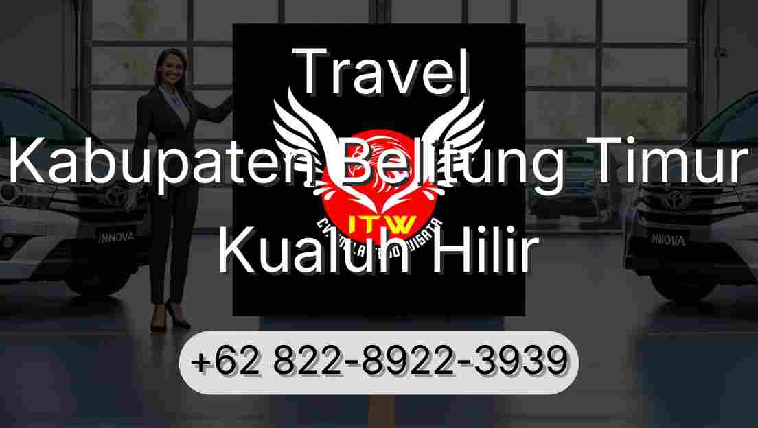 Travel Kabupaten Belitung Timur Kualuh Hilir
