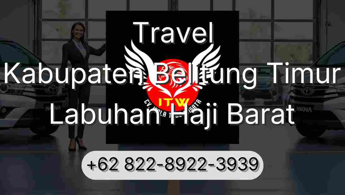 Travel Kabupaten Belitung Timur Labuhan Haji Barat