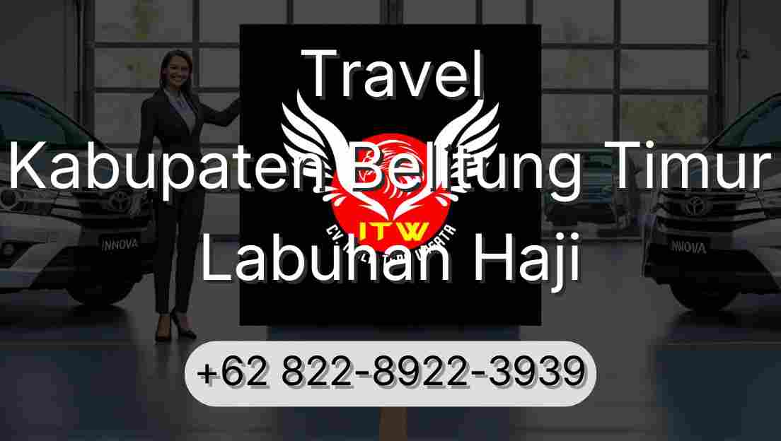 Travel Kabupaten Belitung Timur Labuhan Haji