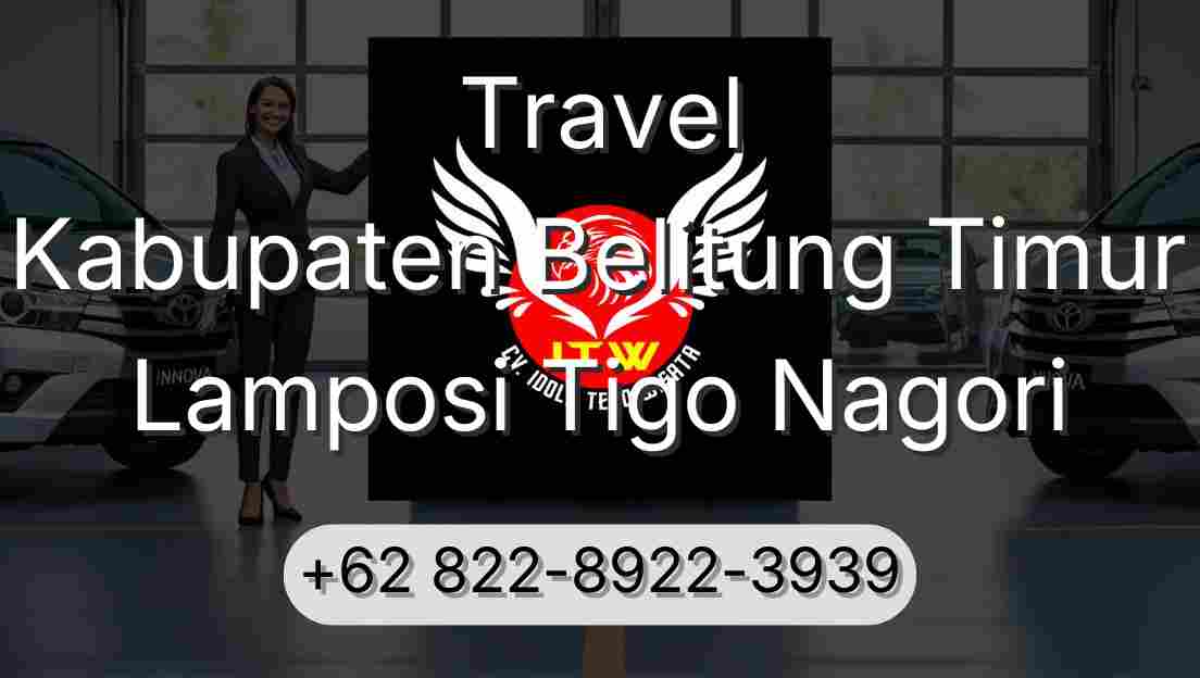 Travel Kabupaten Belitung Timur Lamposi Tigo Nagori