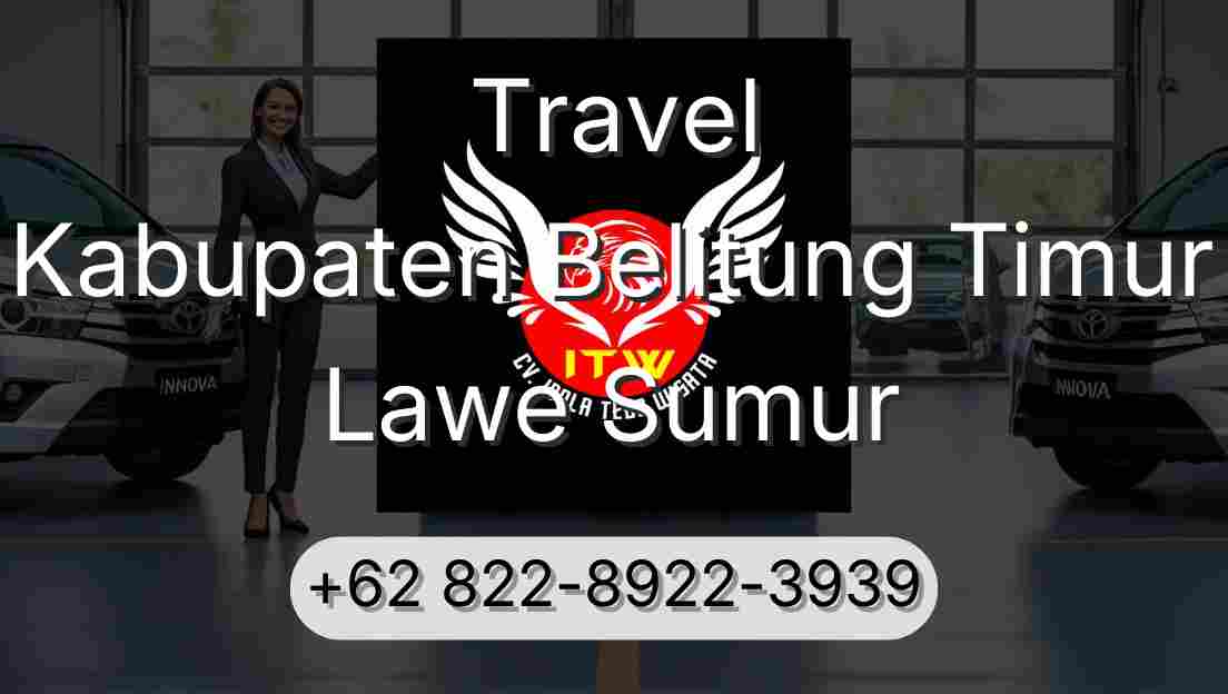 Travel Kabupaten Belitung Timur Lawe Sumur