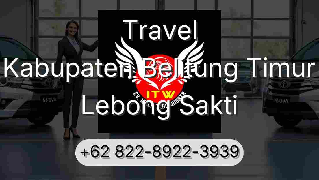 Travel Kabupaten Belitung Timur Lebong Sakti