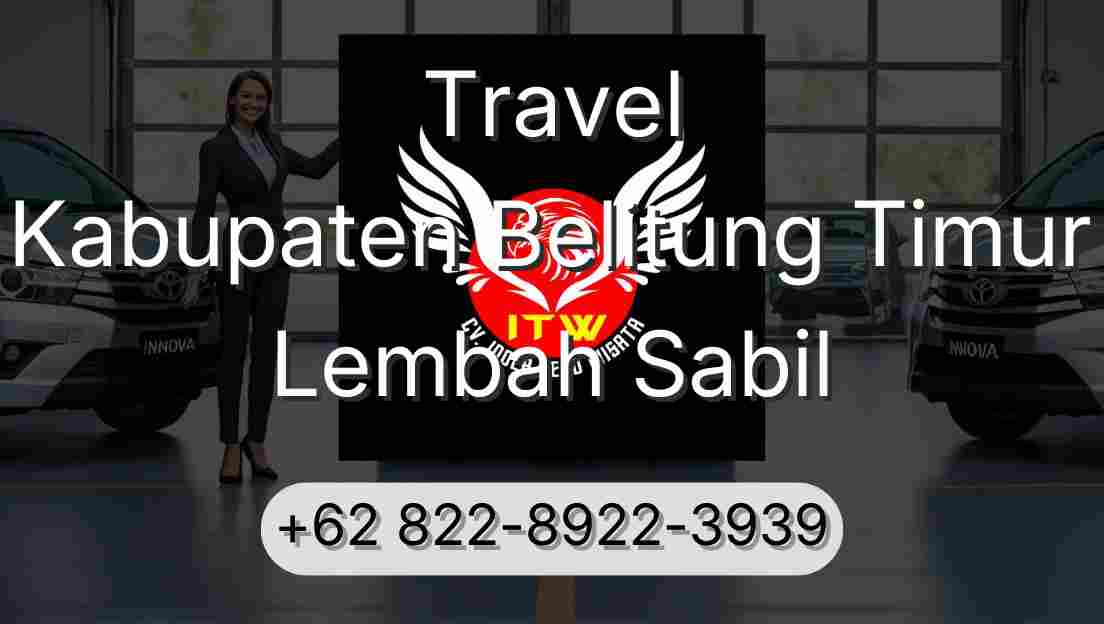 Travel Kabupaten Belitung Timur Lembah Sabil
