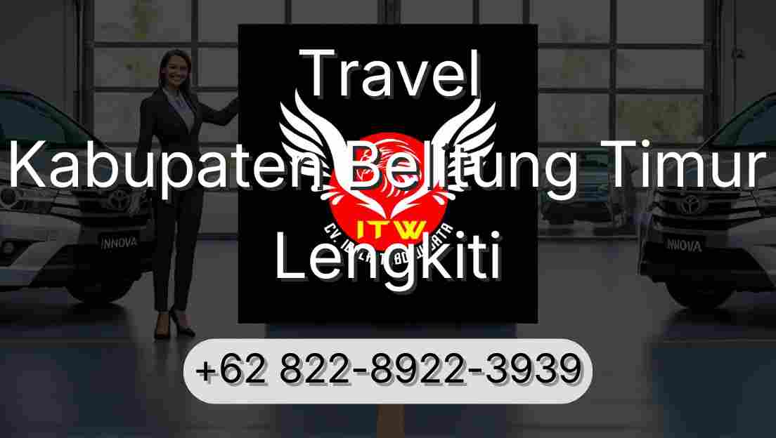 Travel Kabupaten Belitung Timur Lengkiti
