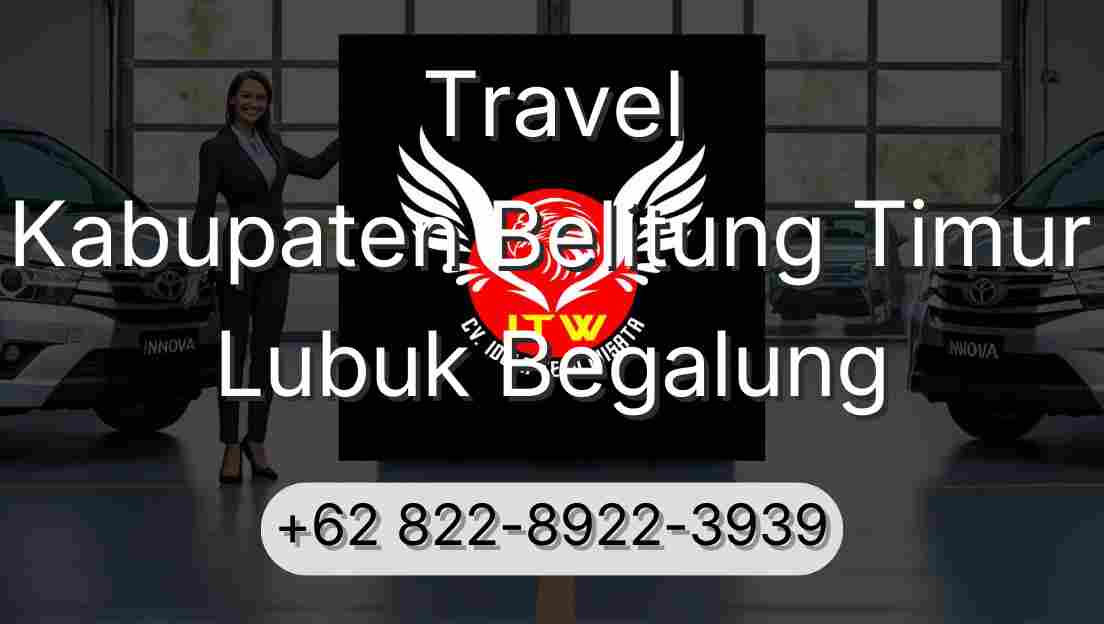 Travel Kabupaten Belitung Timur Lubuk Begalung