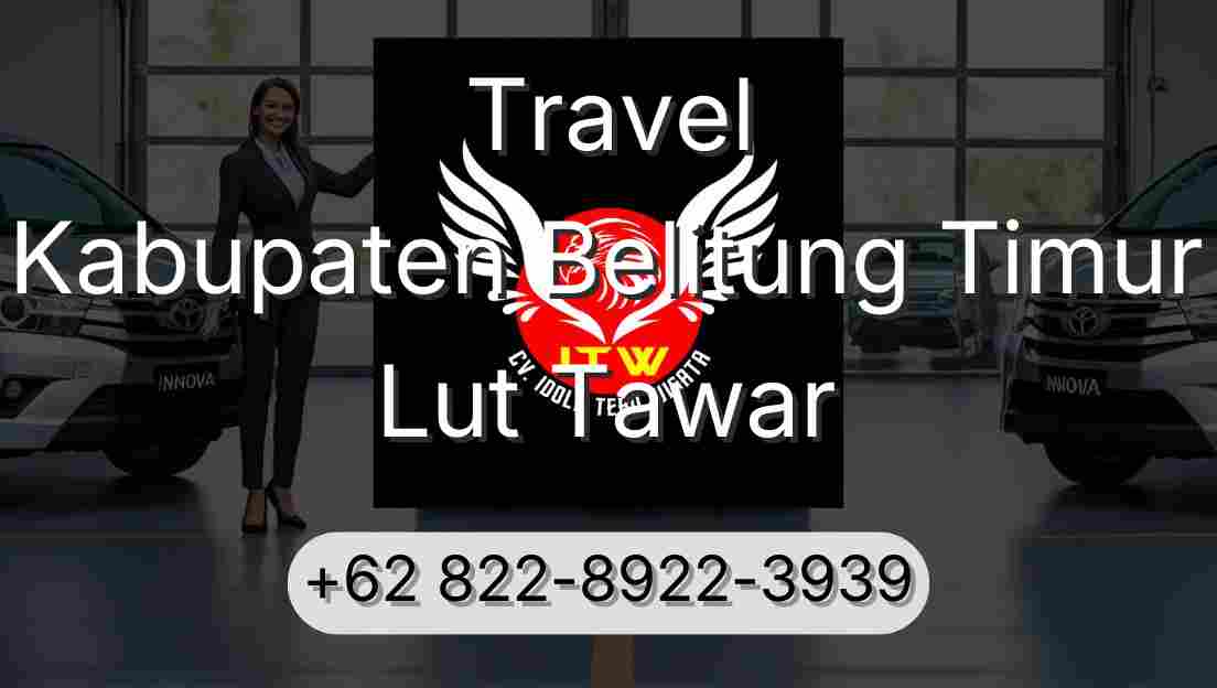 Travel Kabupaten Belitung Timur Lut Tawar
