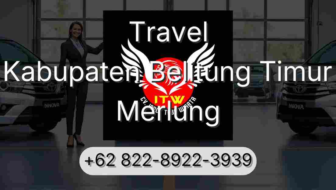 Travel Kabupaten Belitung Timur Merlung