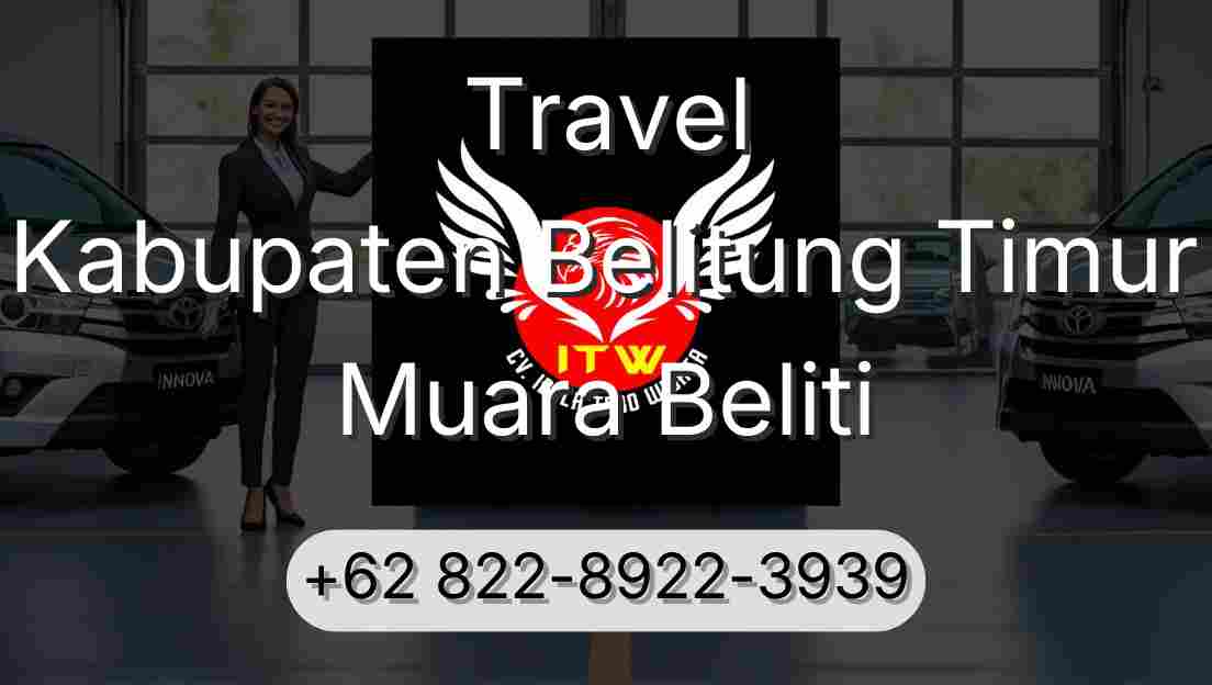 Travel Kabupaten Belitung Timur Muara Beliti