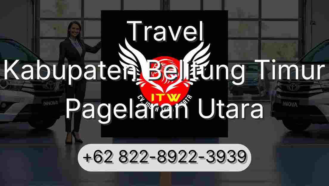 Travel Kabupaten Belitung Timur Pagelaran Utara