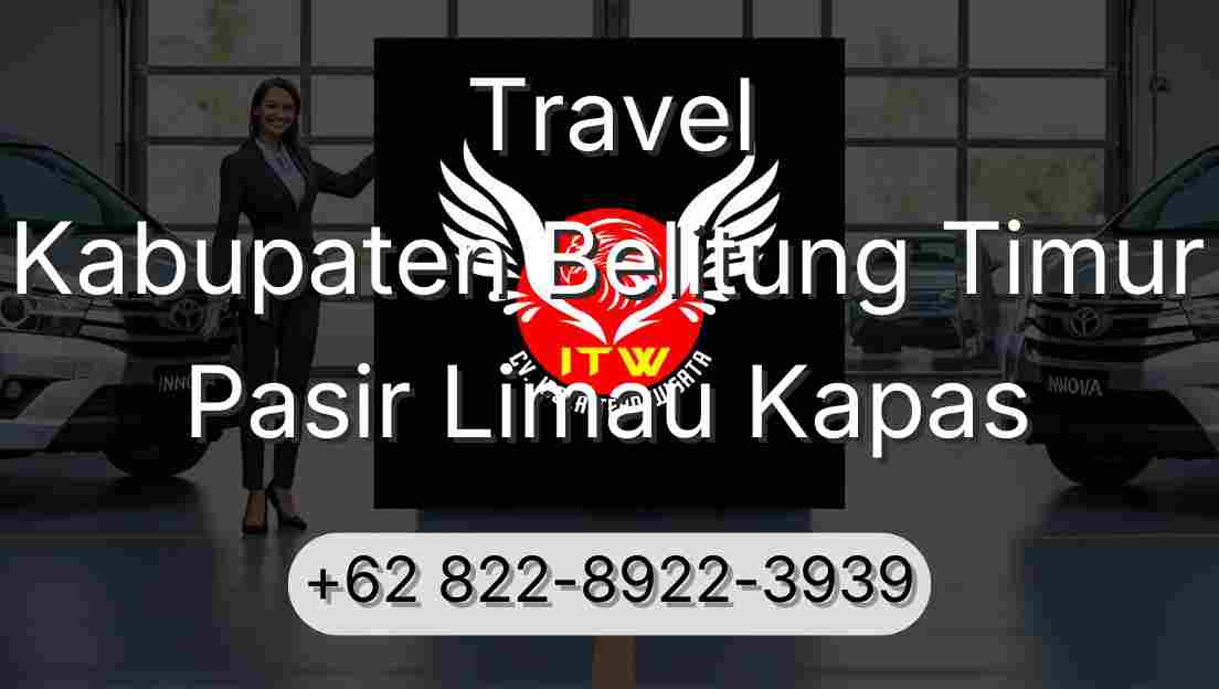 Travel Kabupaten Belitung Timur Pasir Limau Kapas