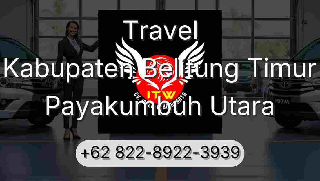 Travel Kabupaten Belitung Timur Payakumbuh Utara