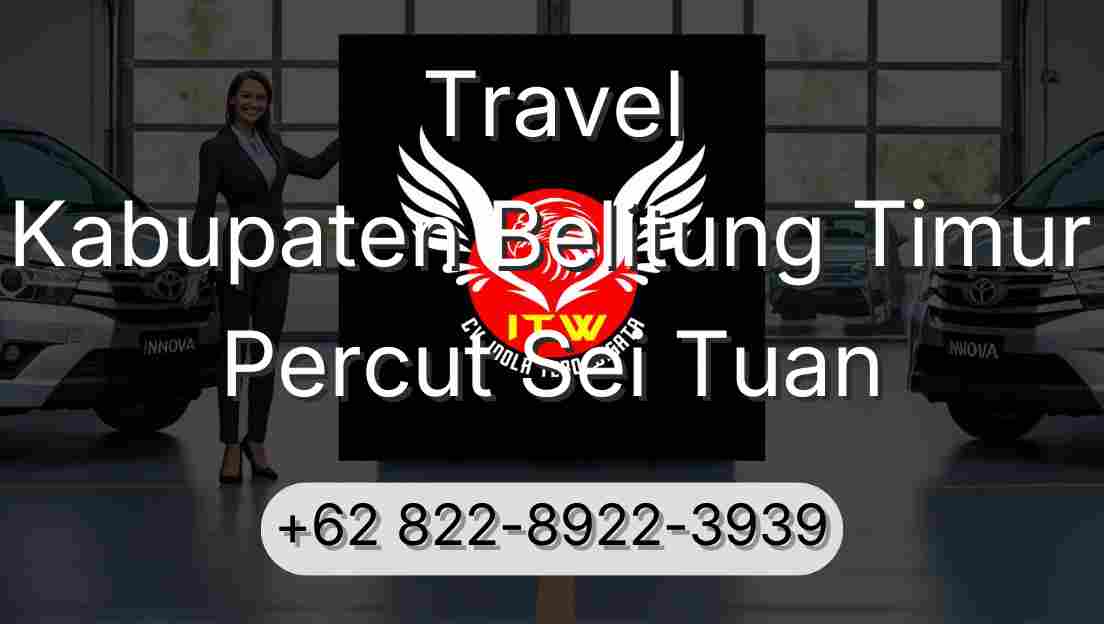 Travel Kabupaten Belitung Timur Percut Sei Tuan