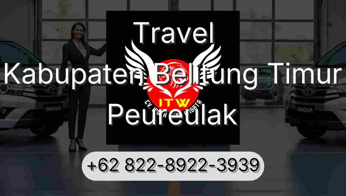 Travel Kabupaten Belitung Timur Peureulak
