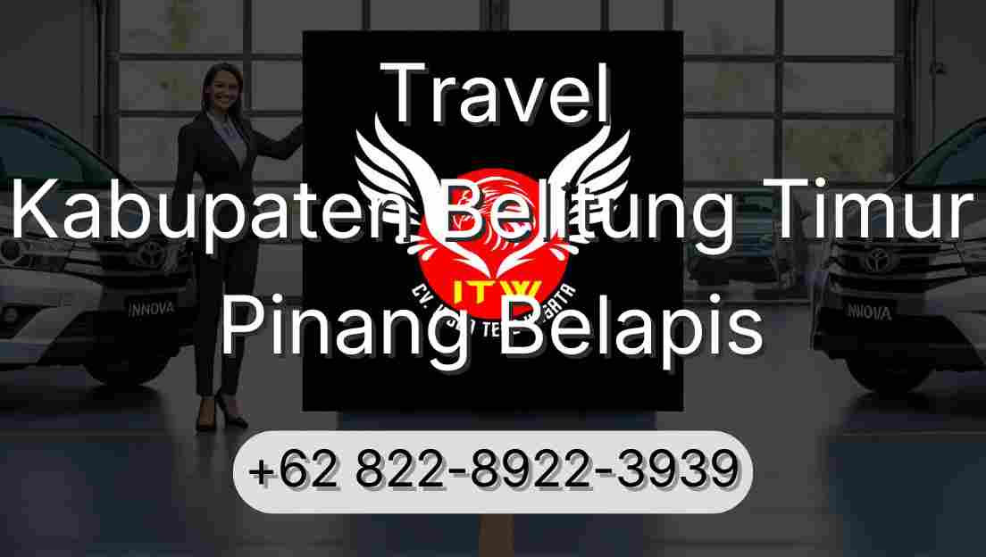 Travel Kabupaten Belitung Timur Pinang Belapis