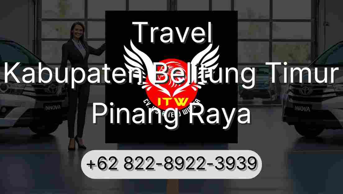 Travel Kabupaten Belitung Timur Pinang Raya