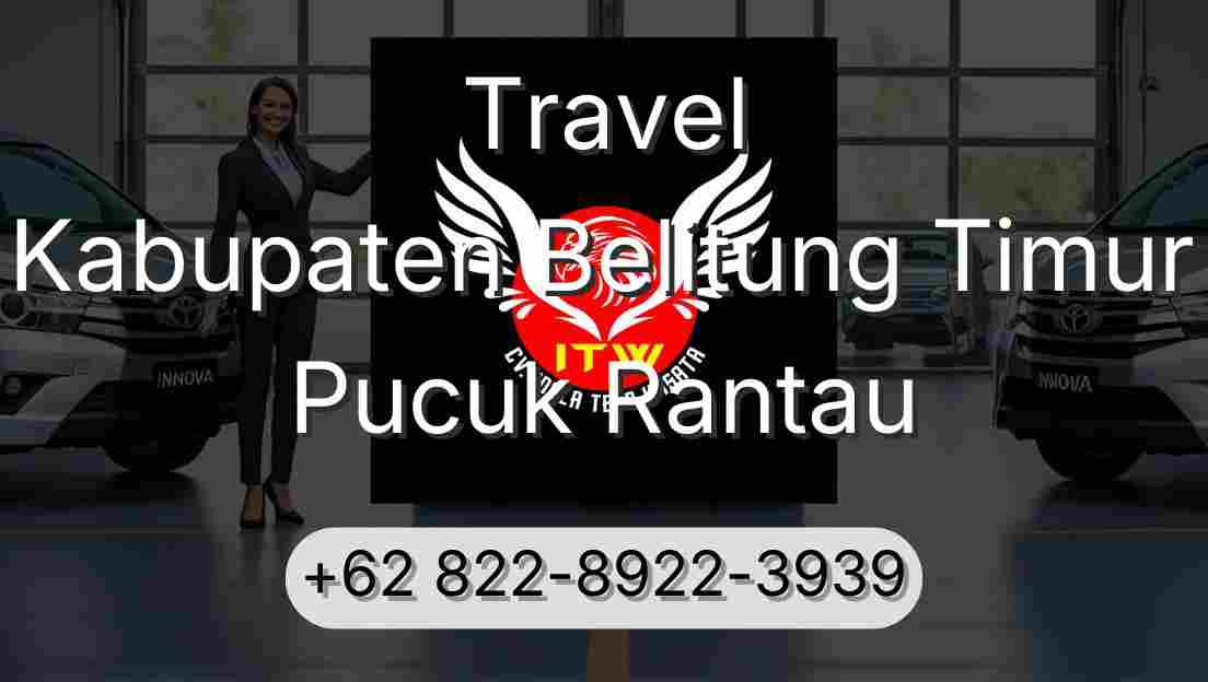 Travel Kabupaten Belitung Timur Pucuk Rantau