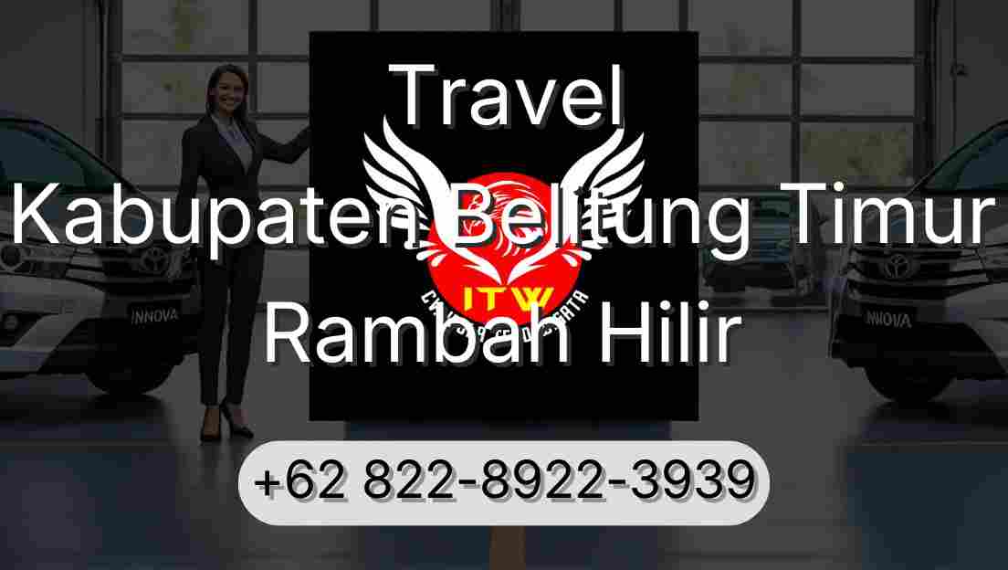 Travel Kabupaten Belitung Timur Rambah Hilir