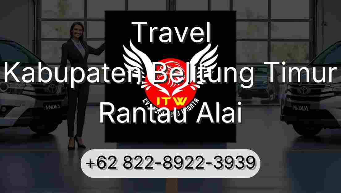 Travel Kabupaten Belitung Timur Rantau Alai