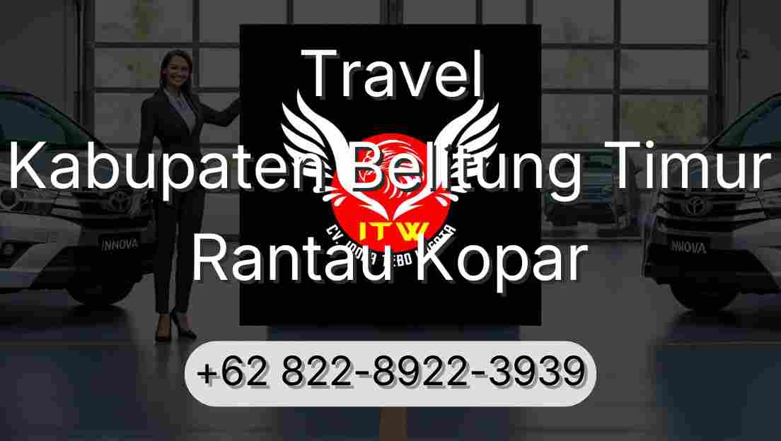 Travel Kabupaten Belitung Timur Rantau Kopar