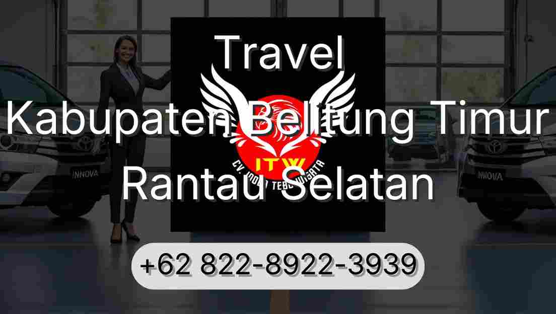 Travel Kabupaten Belitung Timur Rantau Selatan