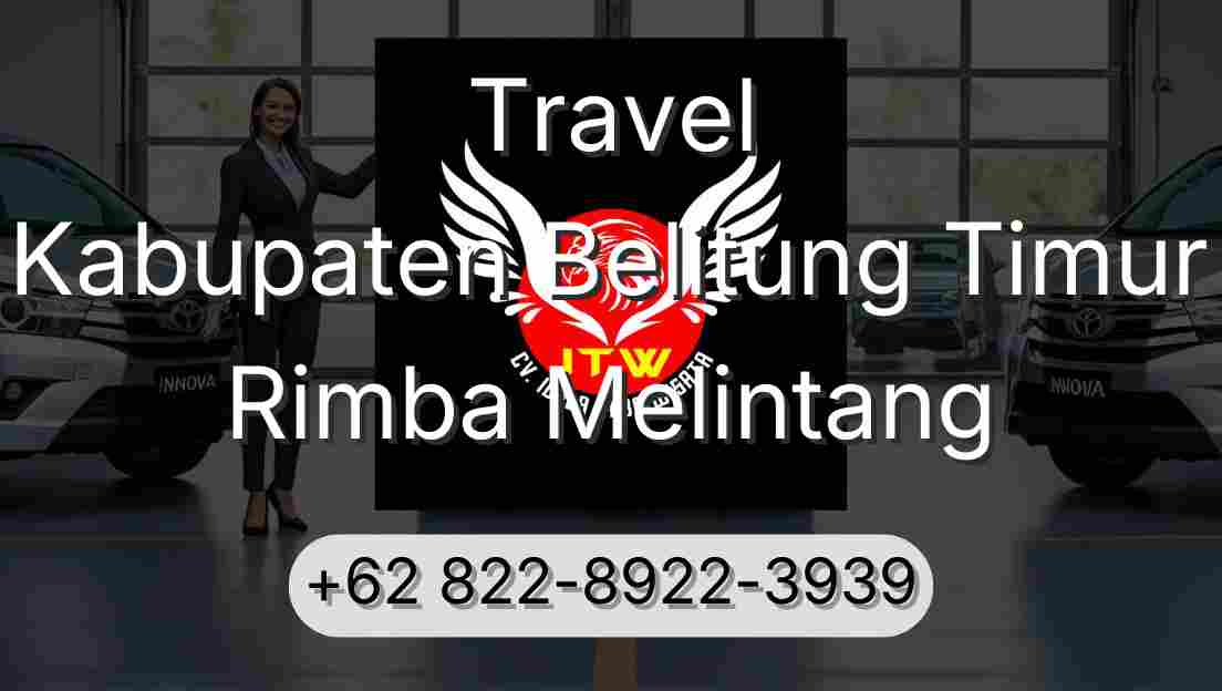 Travel Kabupaten Belitung Timur Rimba Melintang