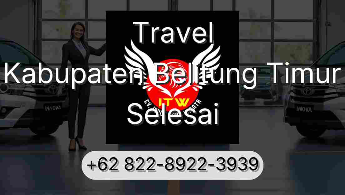 Travel Kabupaten Belitung Timur Selesai