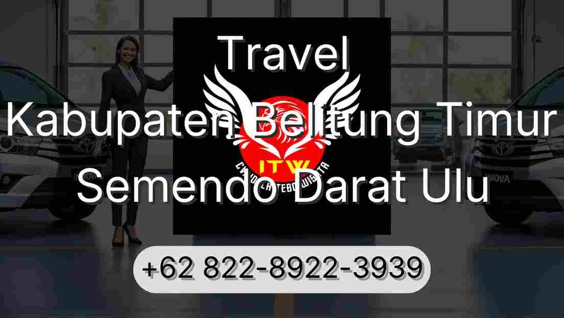 Travel Kabupaten Belitung Timur Semendo Darat Ulu