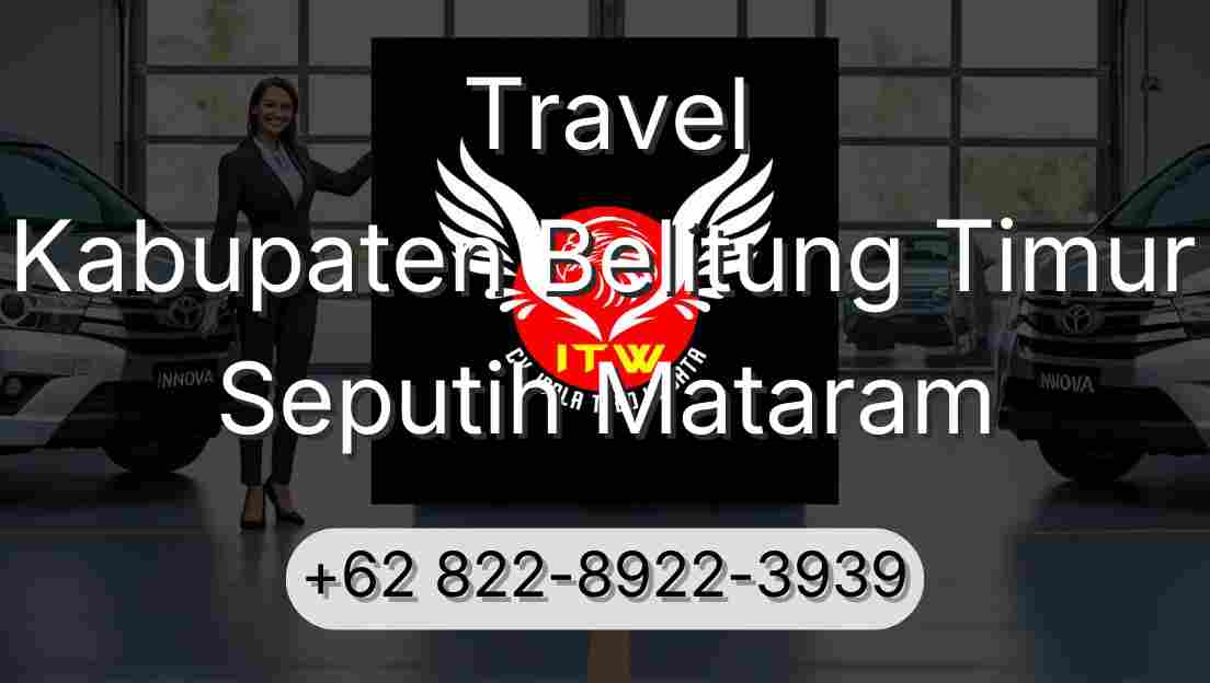 Travel Kabupaten Belitung Timur Seputih Mataram
