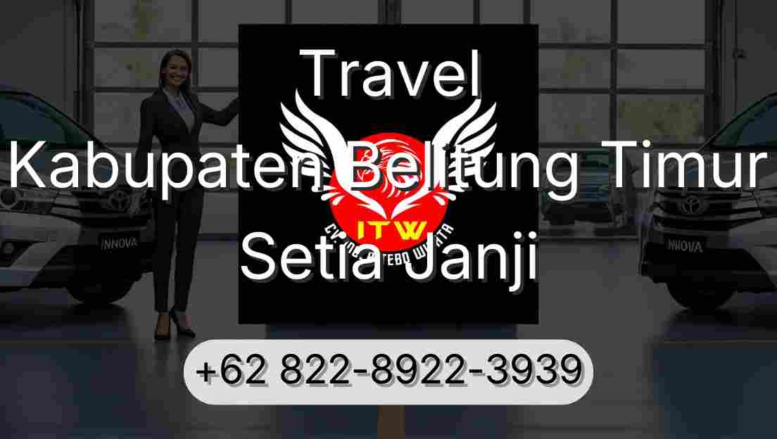 Travel Kabupaten Belitung Timur Setia Janji