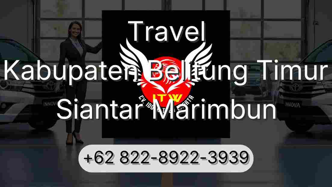 Travel Kabupaten Belitung Timur Siantar Marimbun