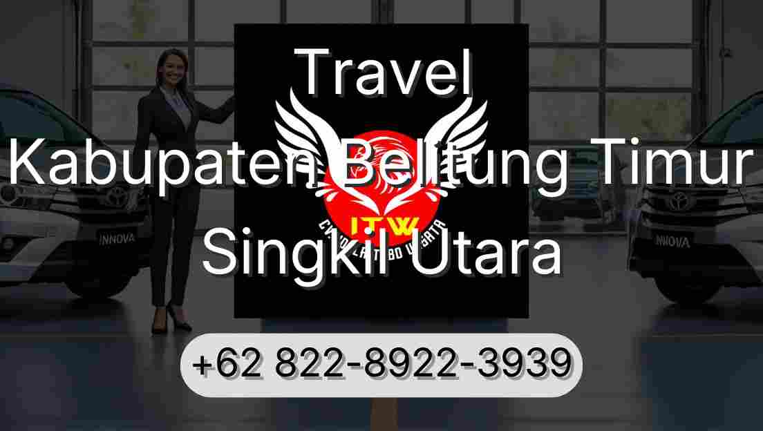 Travel Kabupaten Belitung Timur Singkil Utara