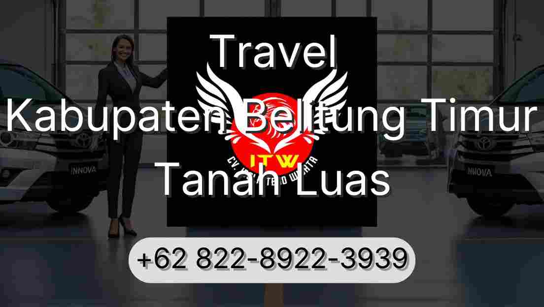 Travel Kabupaten Belitung Timur Tanah Luas