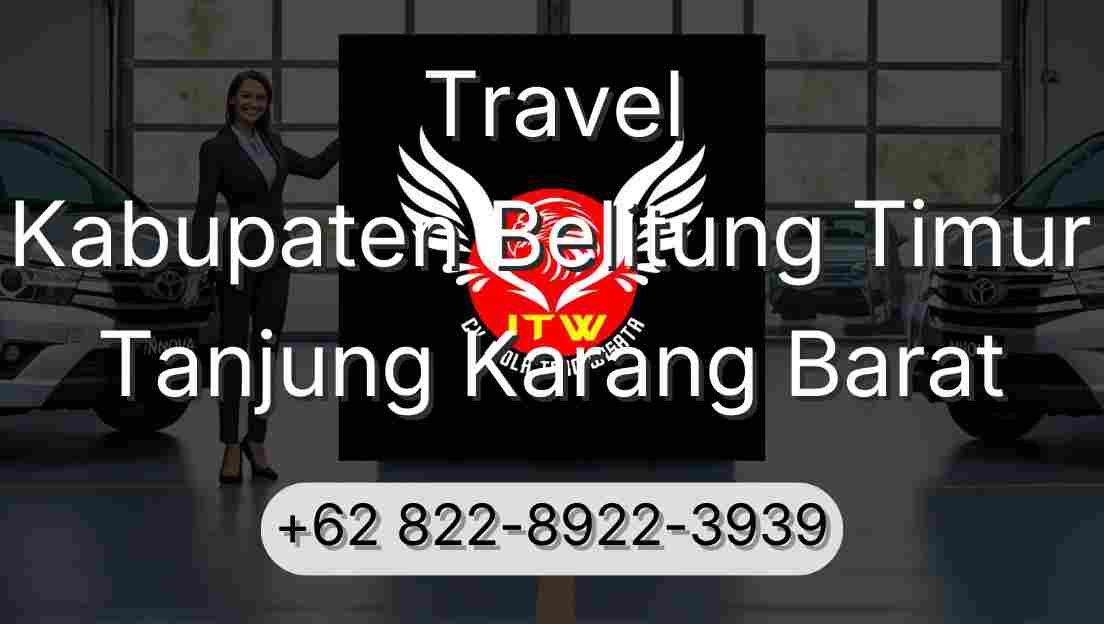 Travel Kabupaten Belitung Timur Tanjung Karang Barat