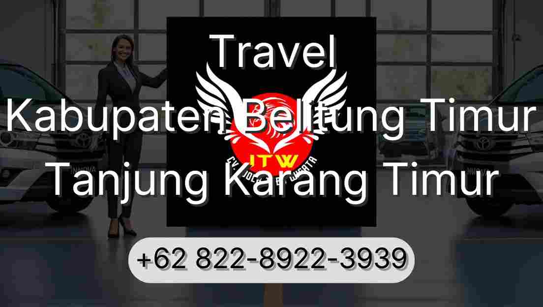 Travel Kabupaten Belitung Timur Tanjung Karang Timur