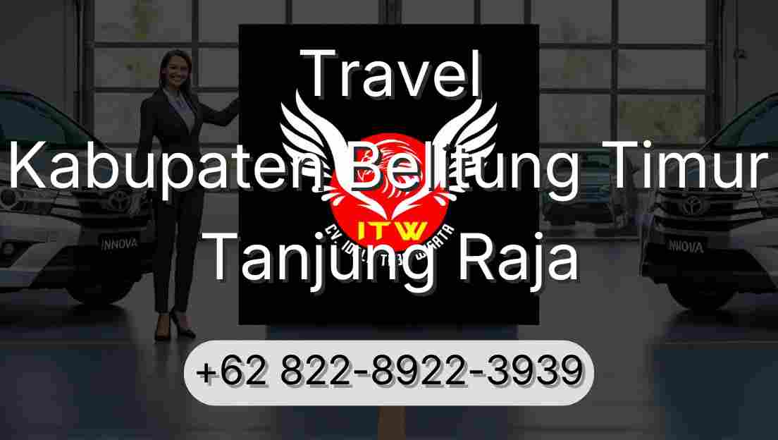 Travel Kabupaten Belitung Timur Tanjung Raja