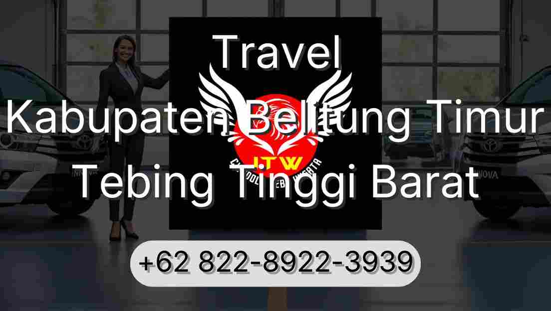Travel Kabupaten Belitung Timur Tebing Tinggi Barat