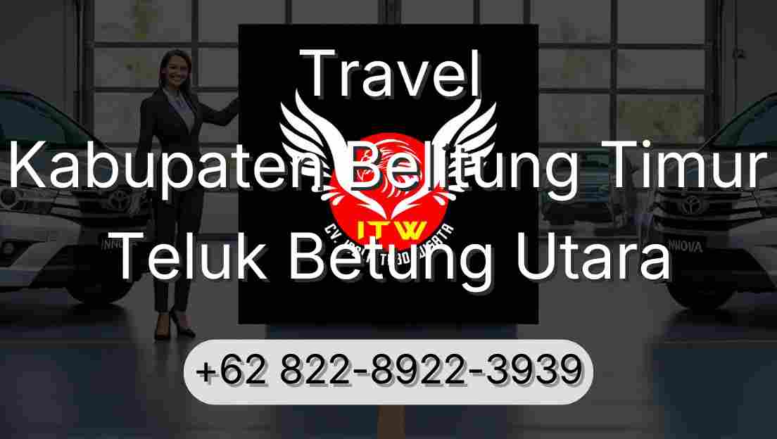 Travel Kabupaten Belitung Timur Teluk Betung Utara