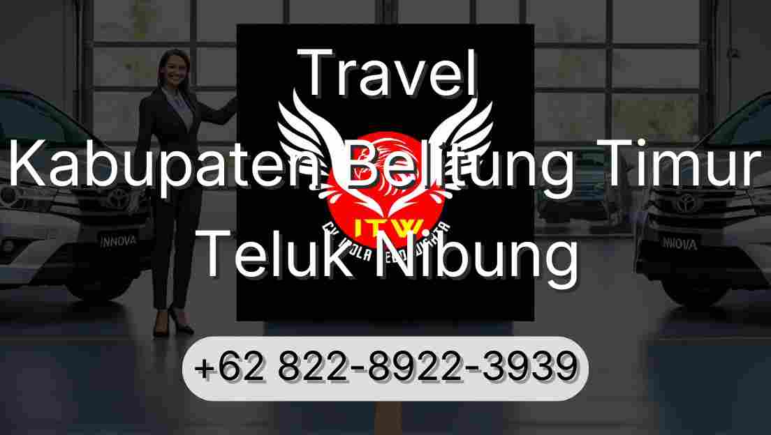 Travel Kabupaten Belitung Timur Teluk Nibung