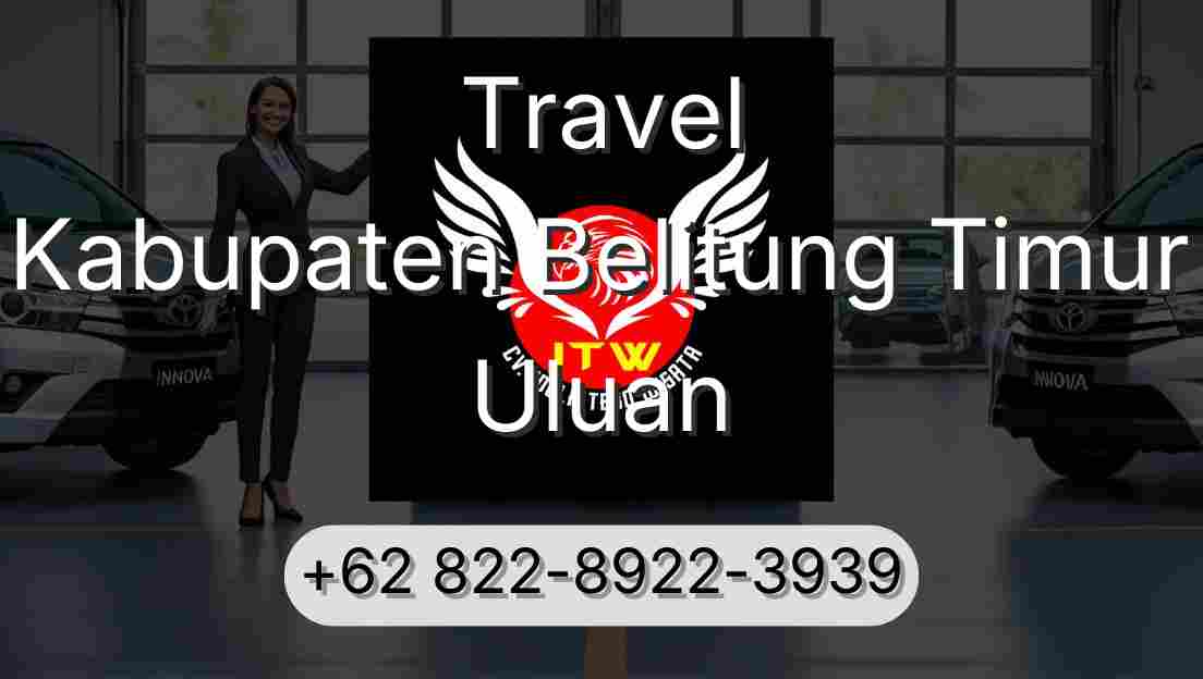 Travel Kabupaten Belitung Timur Uluan