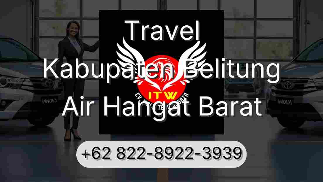 Travel Kabupaten Belitung Air Hangat Barat