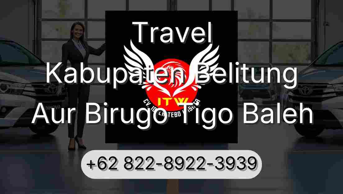 Travel Kabupaten Belitung Aur Birugo Tigo Baleh
