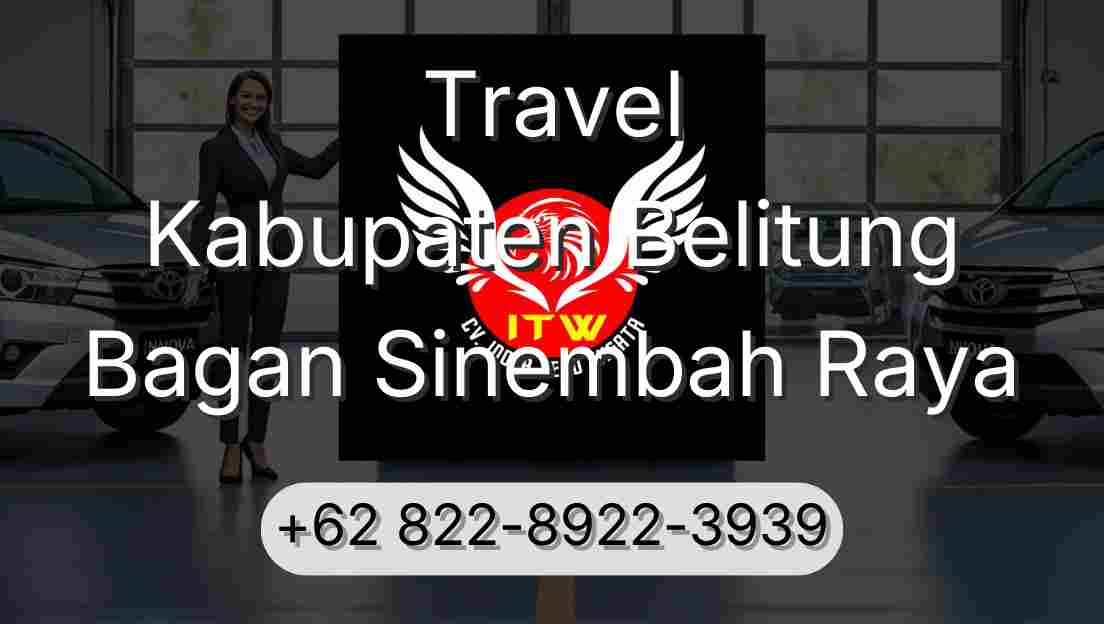 Travel Kabupaten Belitung Bagan Sinembah Raya